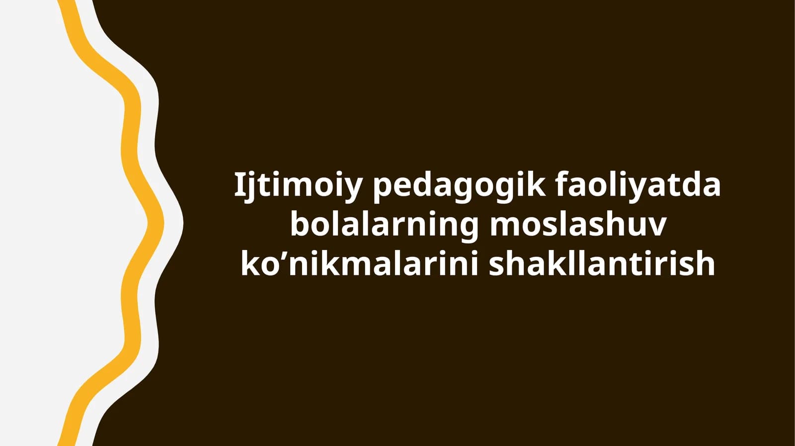 Bolalar ijtimoiy va pedagogik faoliyatda boshlang'ich