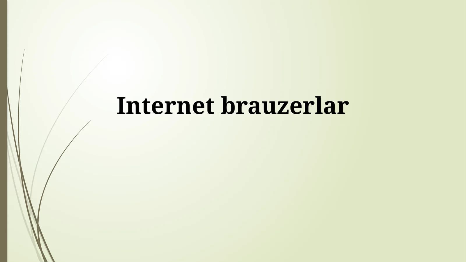 Brauzerlar: Tarix va Asosiy Xususiyatlar