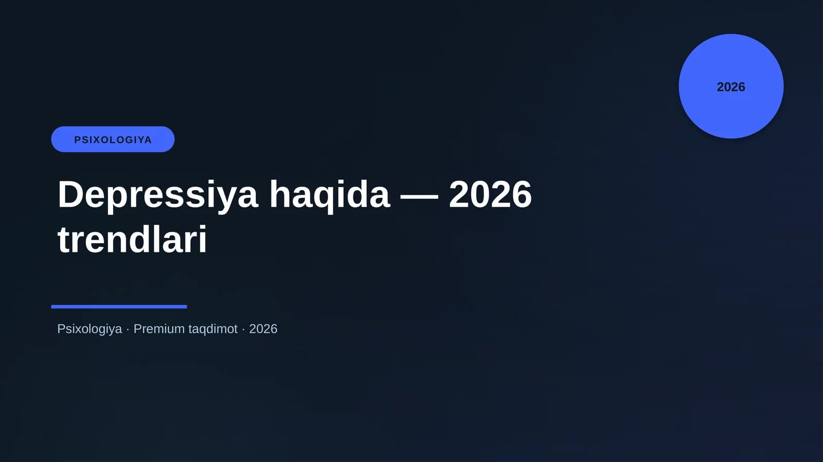 Depressiya haqida — 2026 trendlari