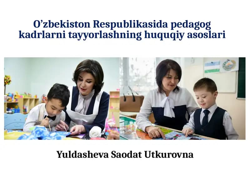 Pedagogik faoliyatni tashkil etishga oid qonun hujjatlari