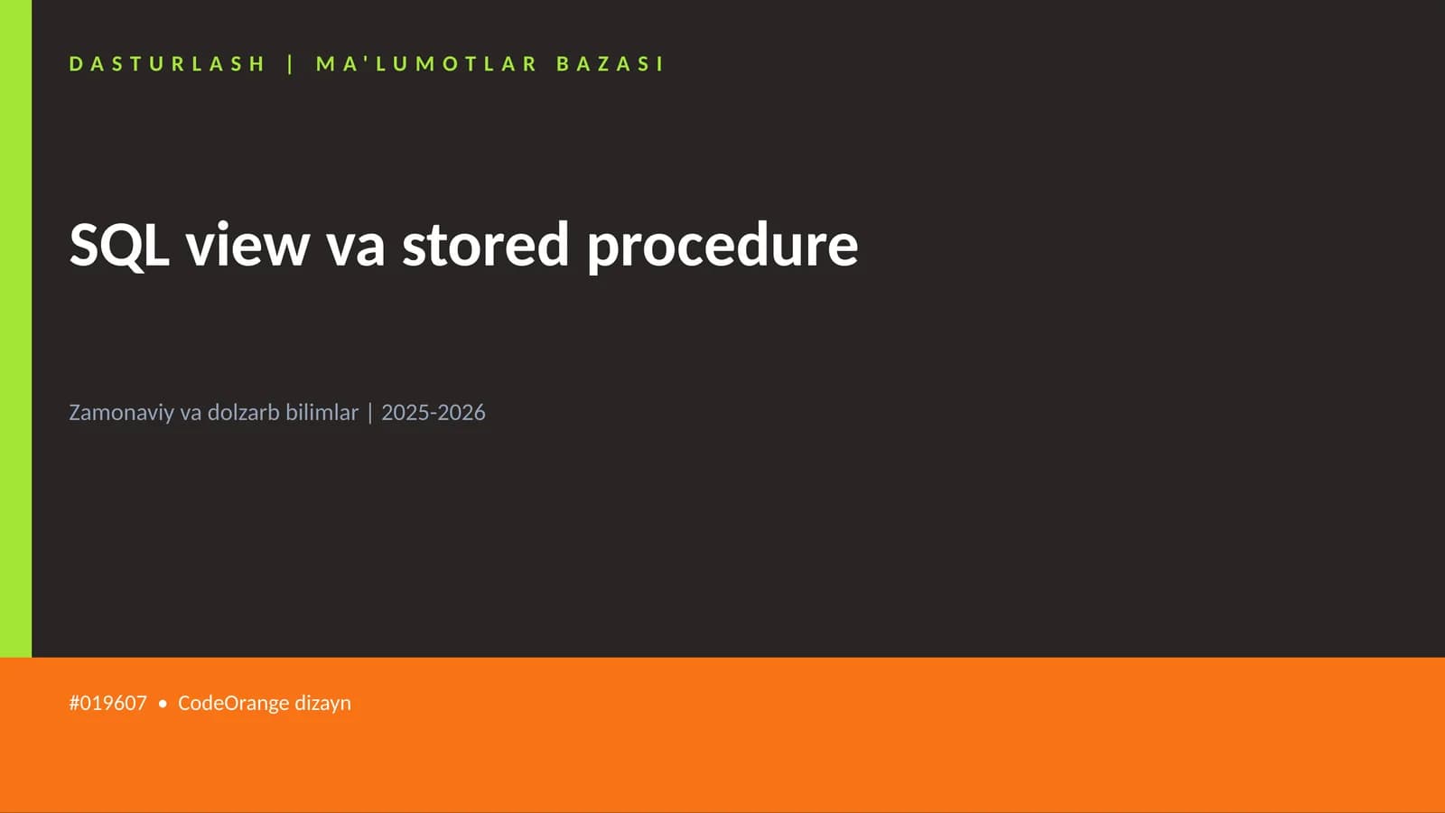 SQL view va stored procedure