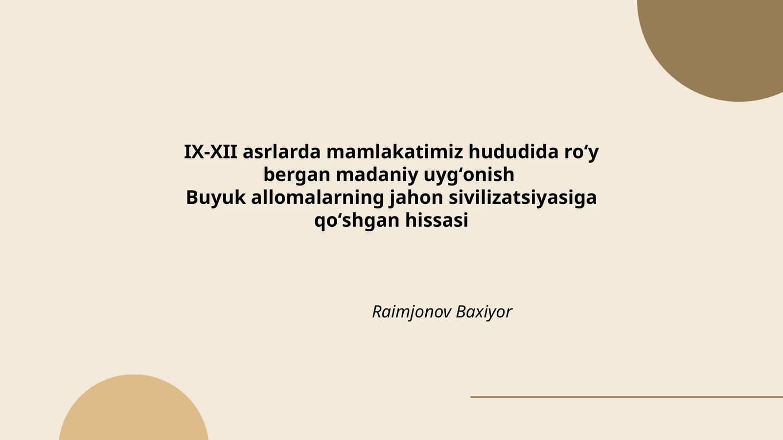 IX-XII asrlarda mamlakatimiz hududida roʻy bergan madaniy uygʻonish