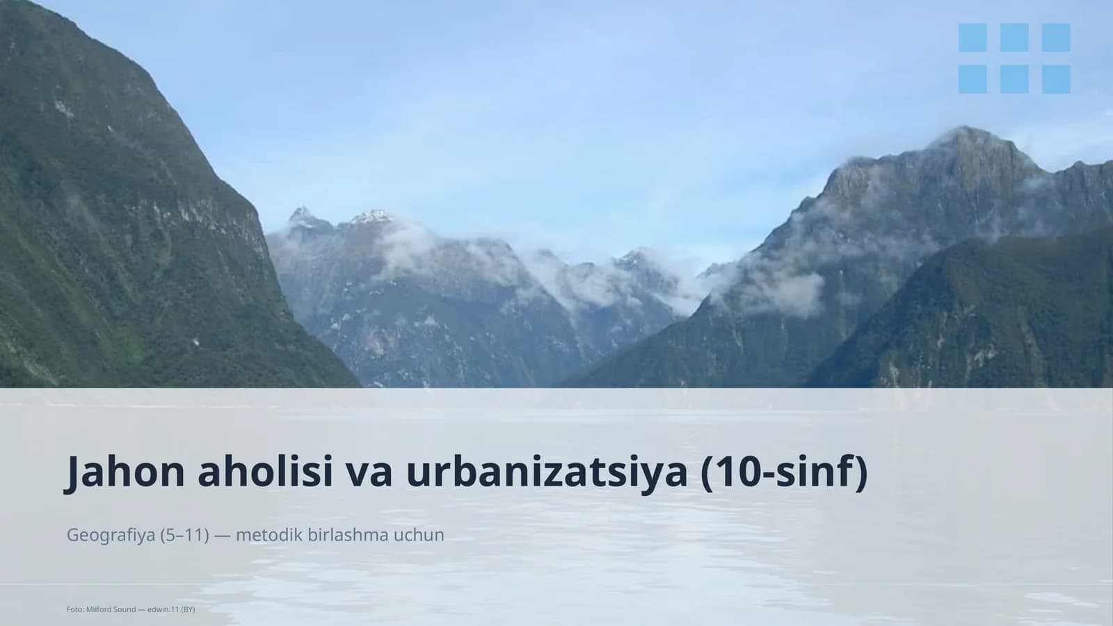 Jahon aholisi va urbanizatsiya (10-sinf)