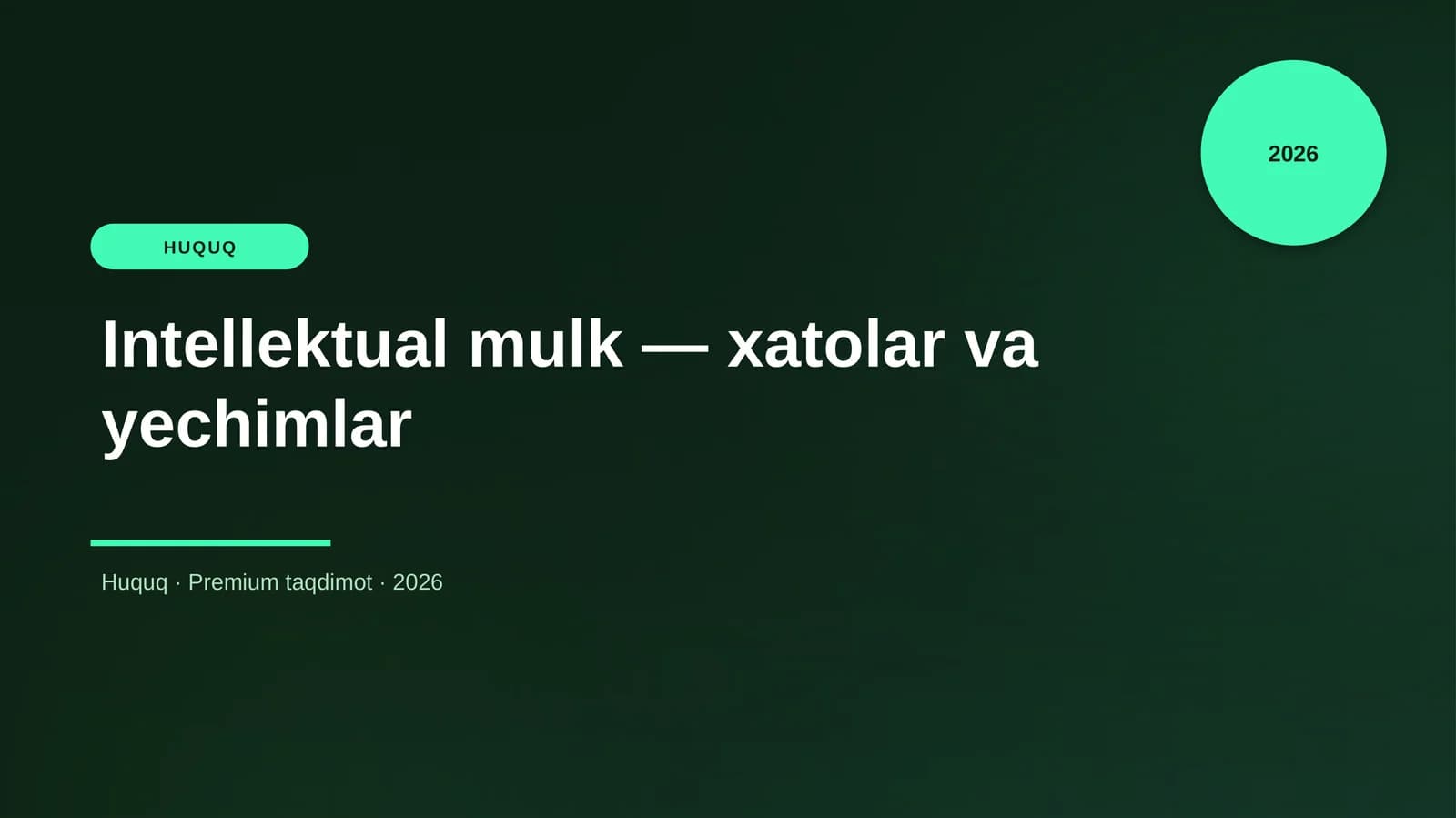 Intellektual mulk — xatolar va yechimlar