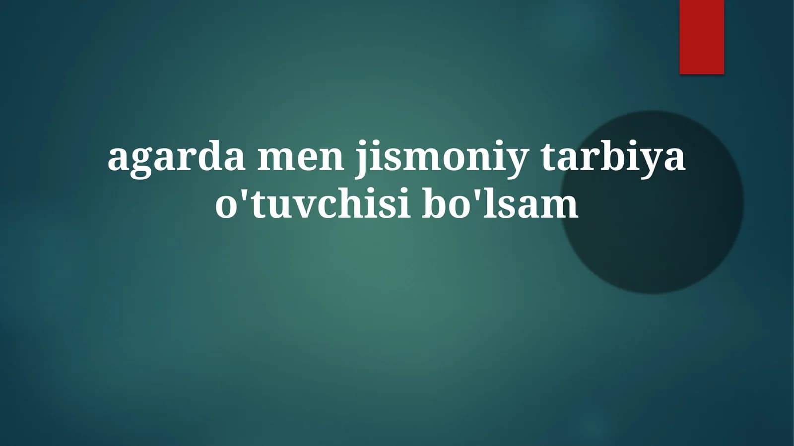 Jismoniy tarbiya o'quvchisi