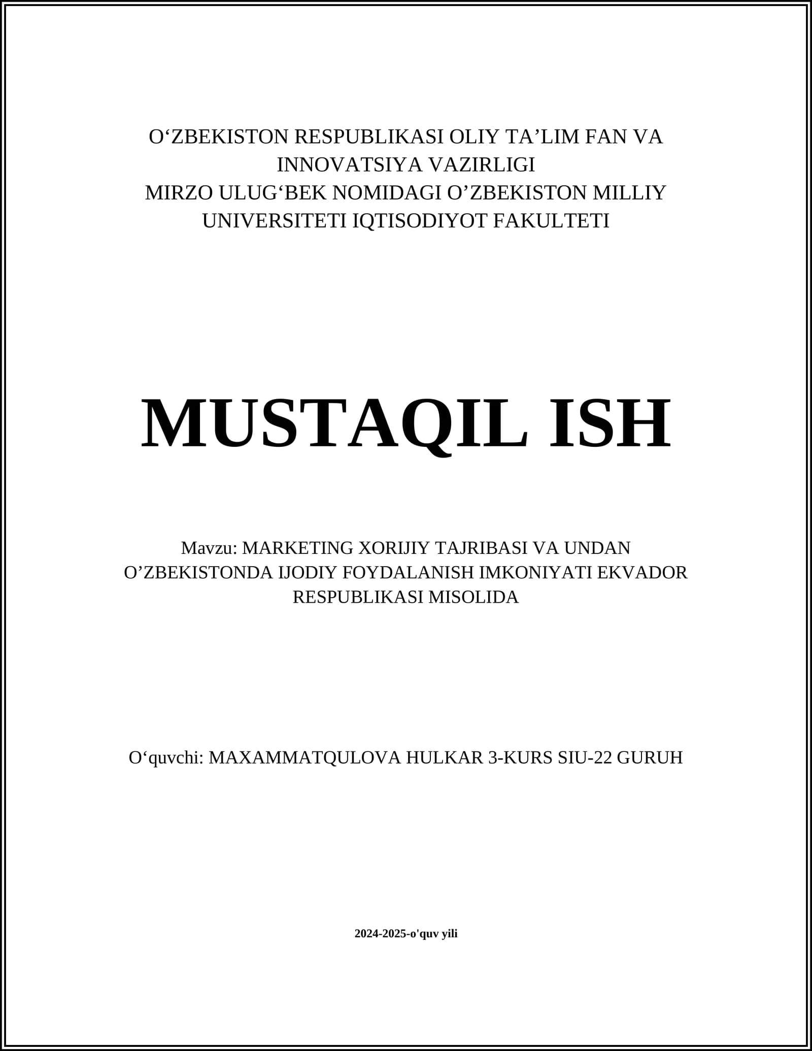 MARKETING XORIJIY TAJRIBASI VA UNDAN OʼZBEKISTONDA IJODIY FOYDALANISH IMKONIYATI EKVADOR RESPUBLIKASI MISOLIDA