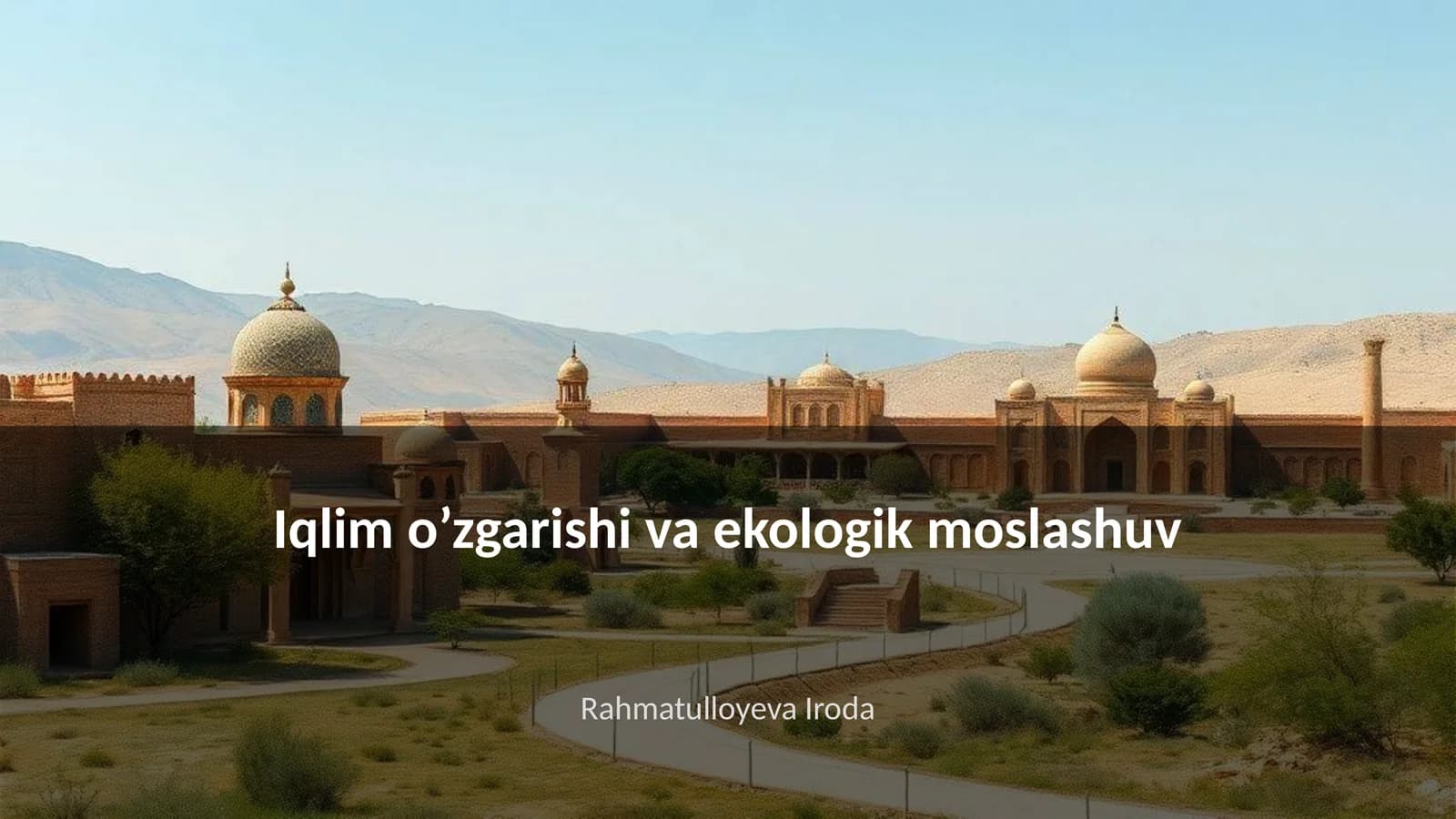 Iqlim o’zgarishi va ekologik moslashuv
