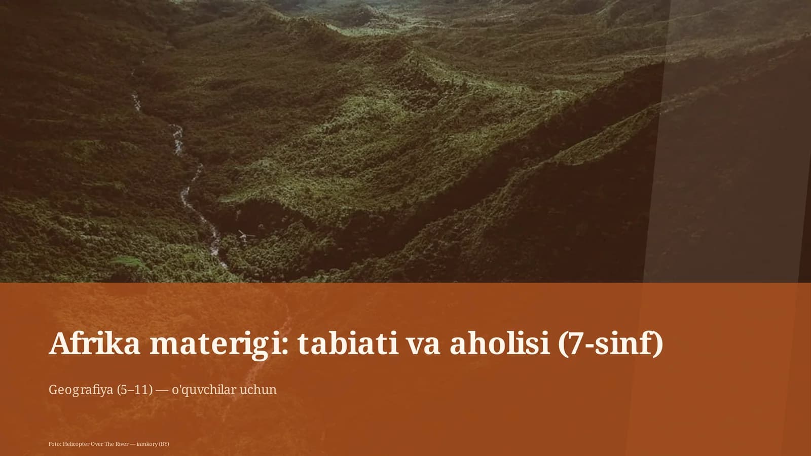 Afrika materigi: tabiati va aholisi (7-sinf)