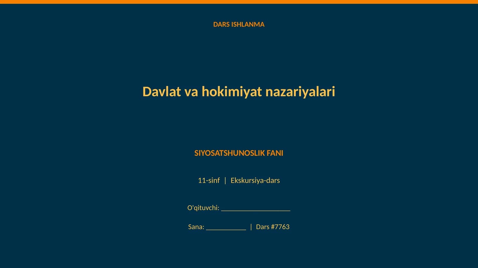Davlat va hokimiyat nazariyalari Ekskursiya-dars