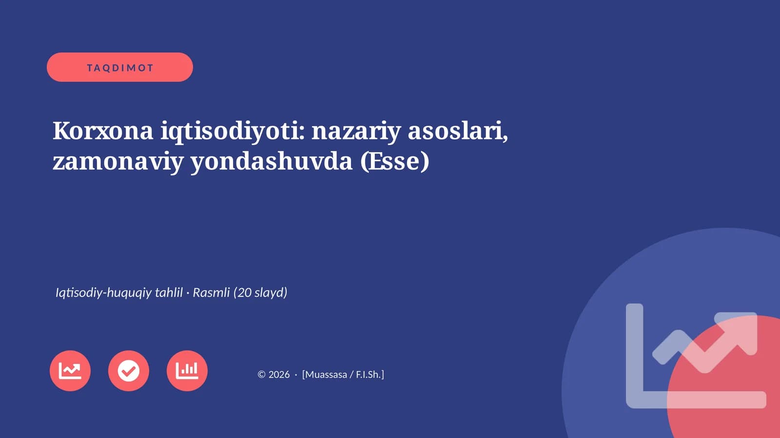 Korxona iqtisodiyoti: nazariy asoslari, zamonaviy yondashuvda (Esse)
