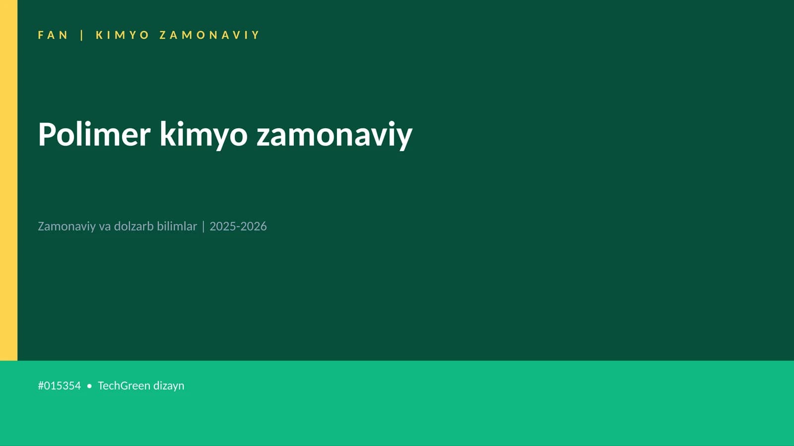 Polimеr kimyo zamonaviy