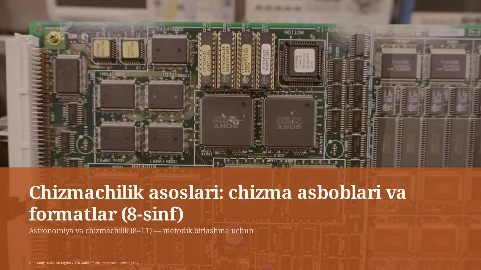 Chizmachilik asoslari: chizma asboblari va formatlar (8-sinf)