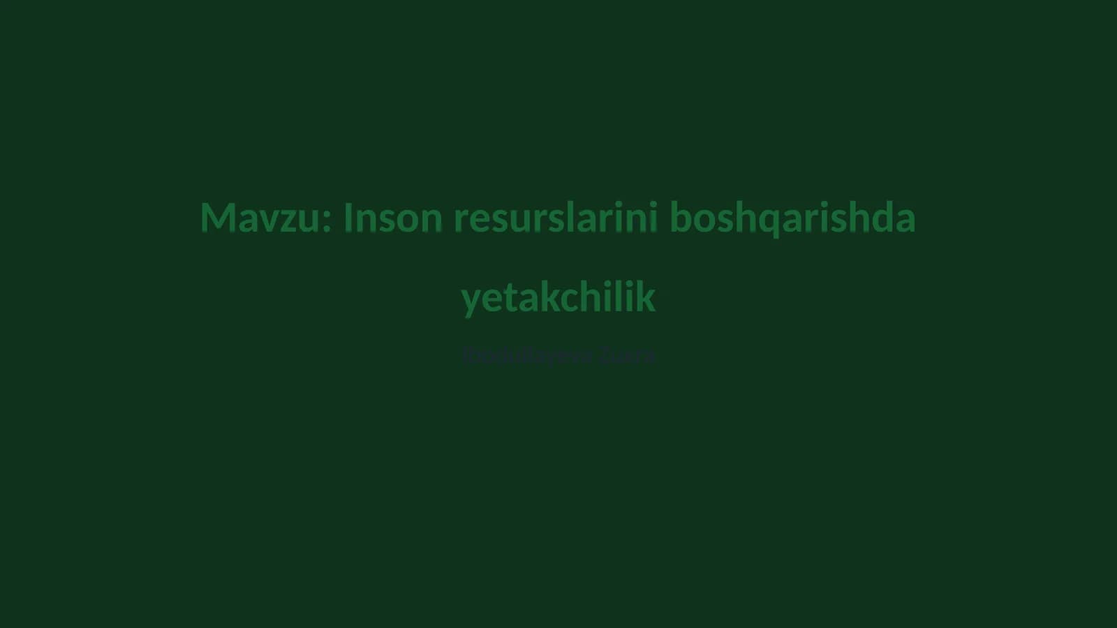 Inson resurslarini boshqarishda yetakchilik