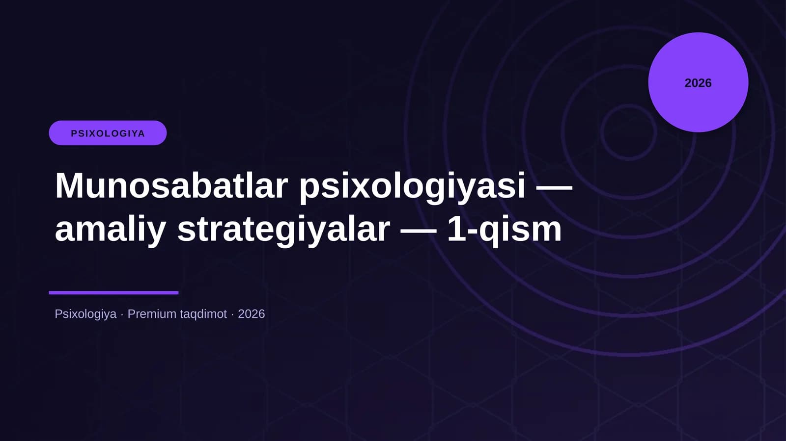 Munosabatlar psixologiyasi — amaliy strategiyalar — 1-qism