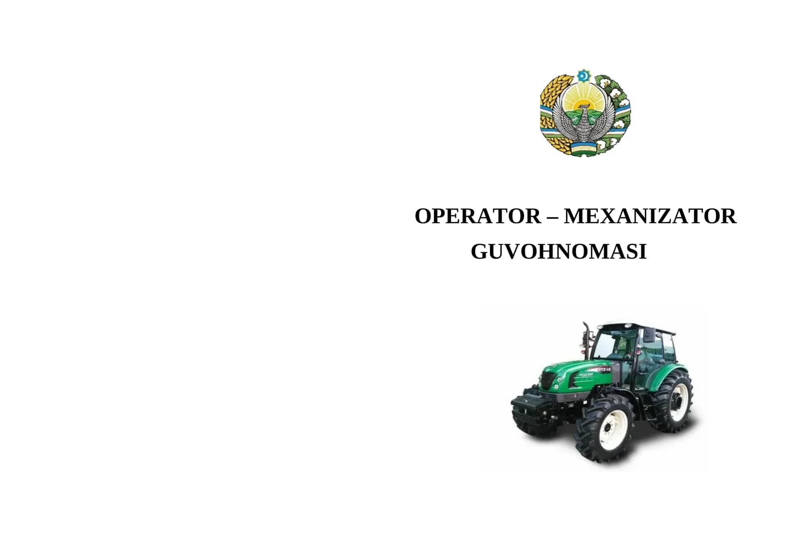 OPERATOR-MEXANIZATOR GUVOHNOMASI