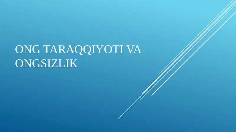 Ong taraqqiyoti va ongsizlik
