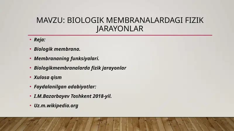 biologik membranalardagi fizik jarayonlar