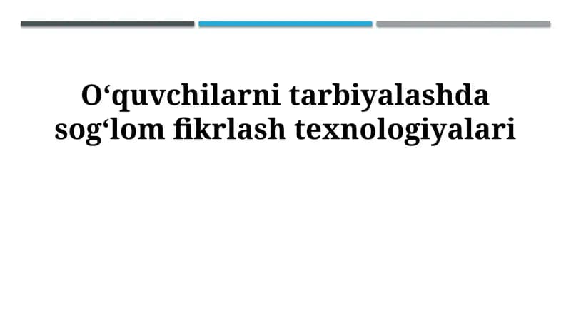 Sog'lom fikrlash texnologiyalari
