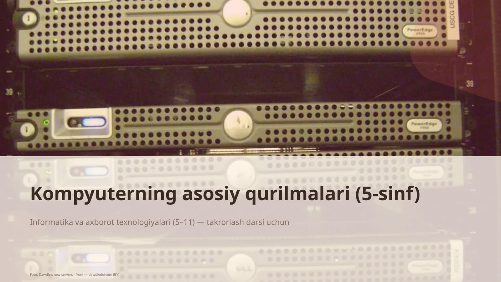 Kompyuterning asosiy qurilmalari (5-sinf)