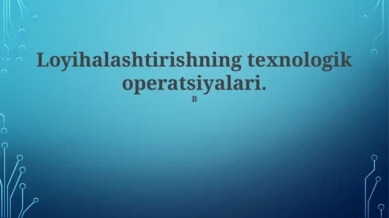 Texnologik Operatsiyalar