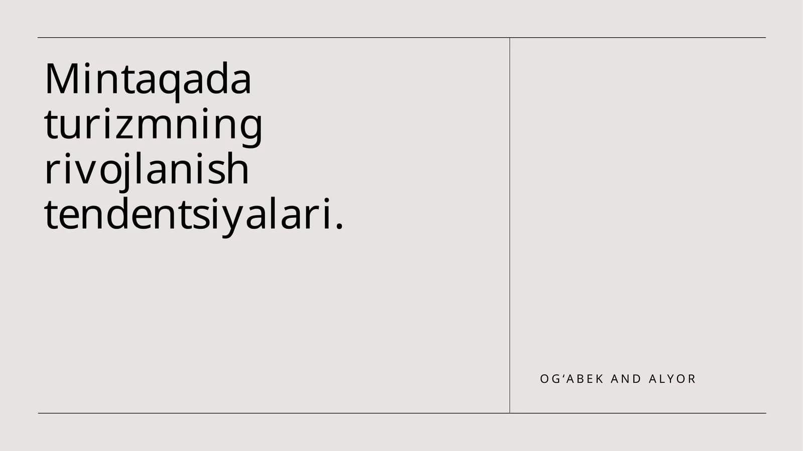 Mintаqаdа turizmning rivоjlаnish tеndеntsiyalаri