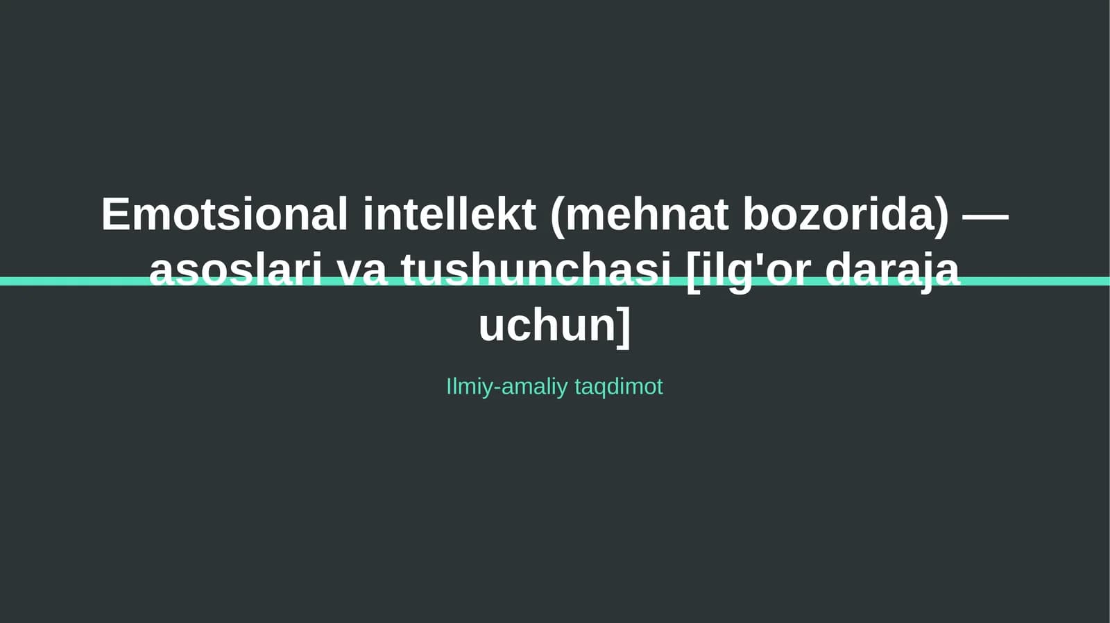 Emotsional intellekt (mehnat bozorida) — asoslari va tushunchasi [ilg'or daraja uchun]