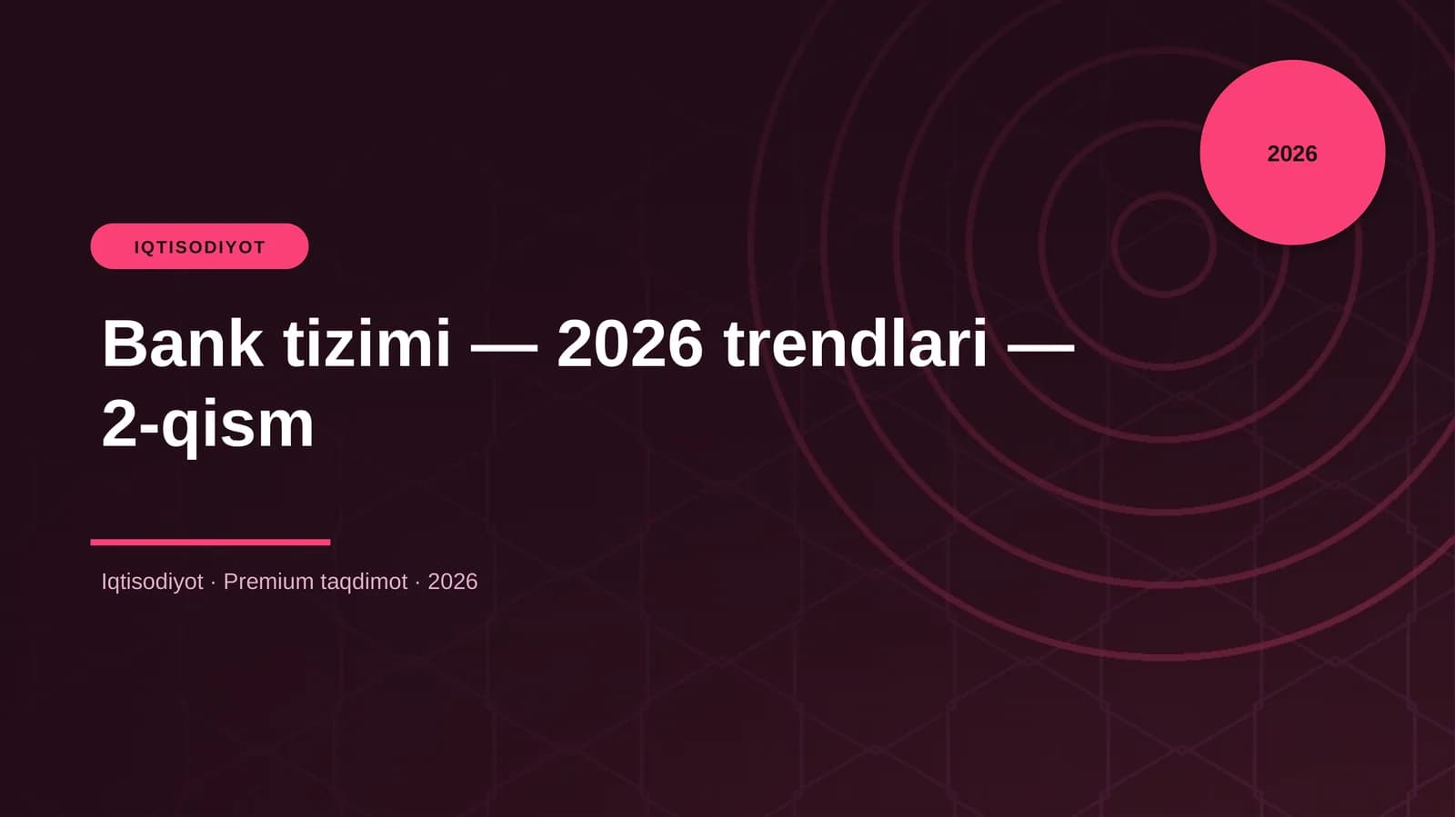 Bank tizimi — 2026 trendlari — 2-qism