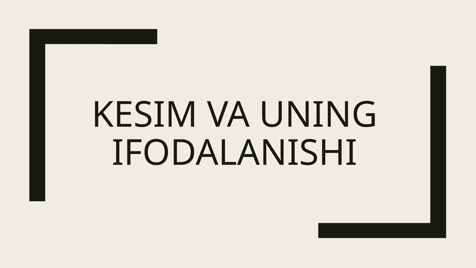 Kesim va uning ifodalanishi