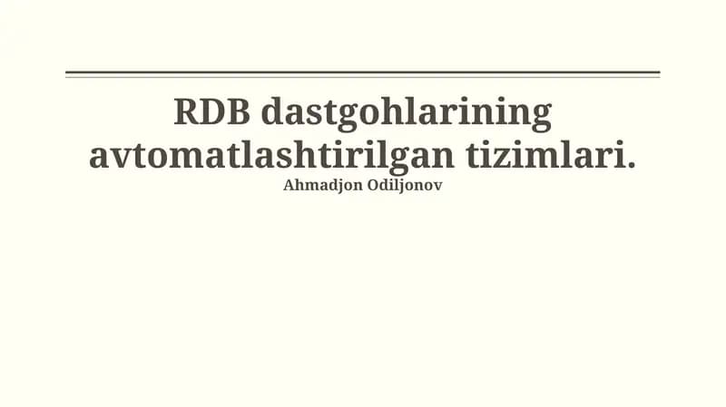 RDB Mashinalari Avtomatlashtirishining Zamonaviy Yondashuvlari