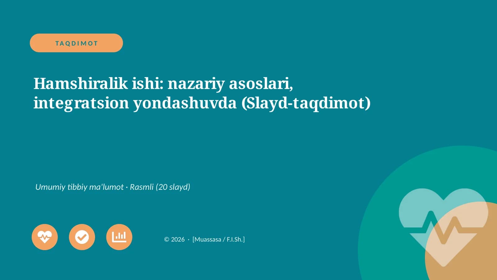 Hamshiralik ishi: nazariy asoslari, integratsion yondashuvda (Slayd-taqdimot)