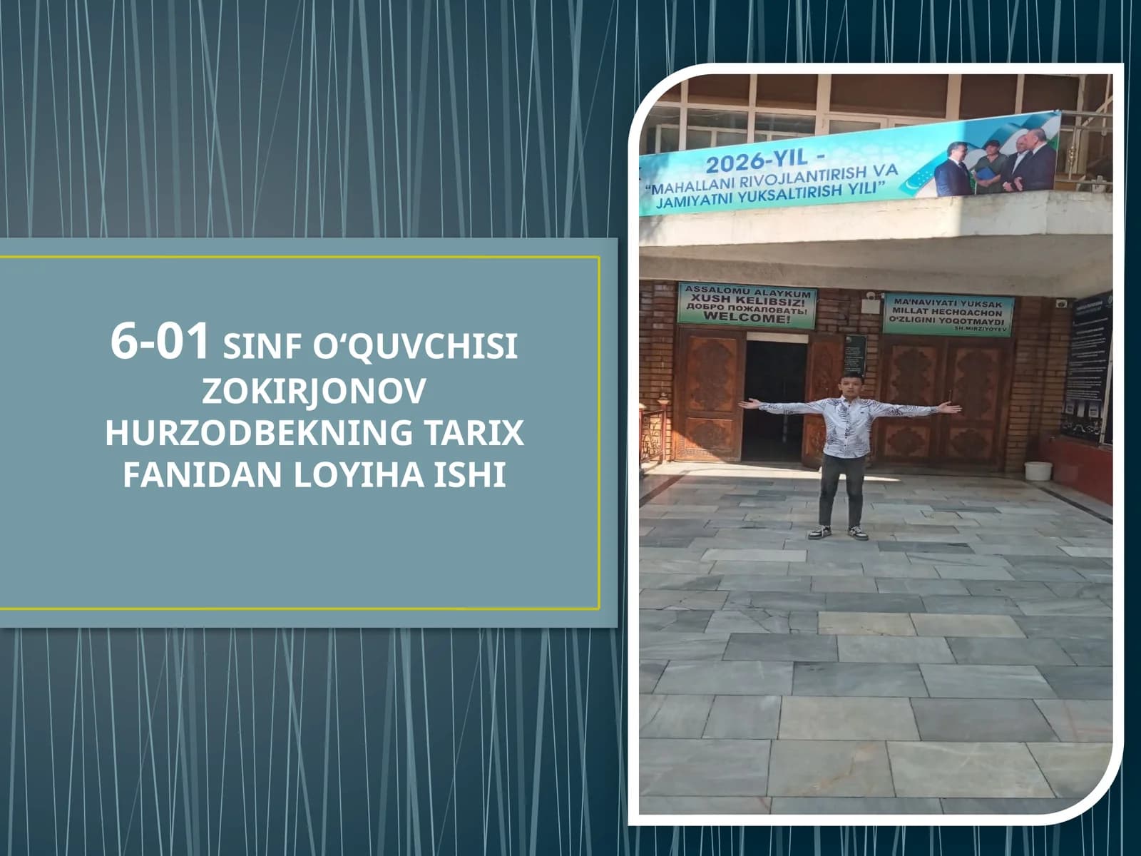 ZOKIRJONOV HURZODBEKNING TARIX FANIDAN LOYIHA ISHI