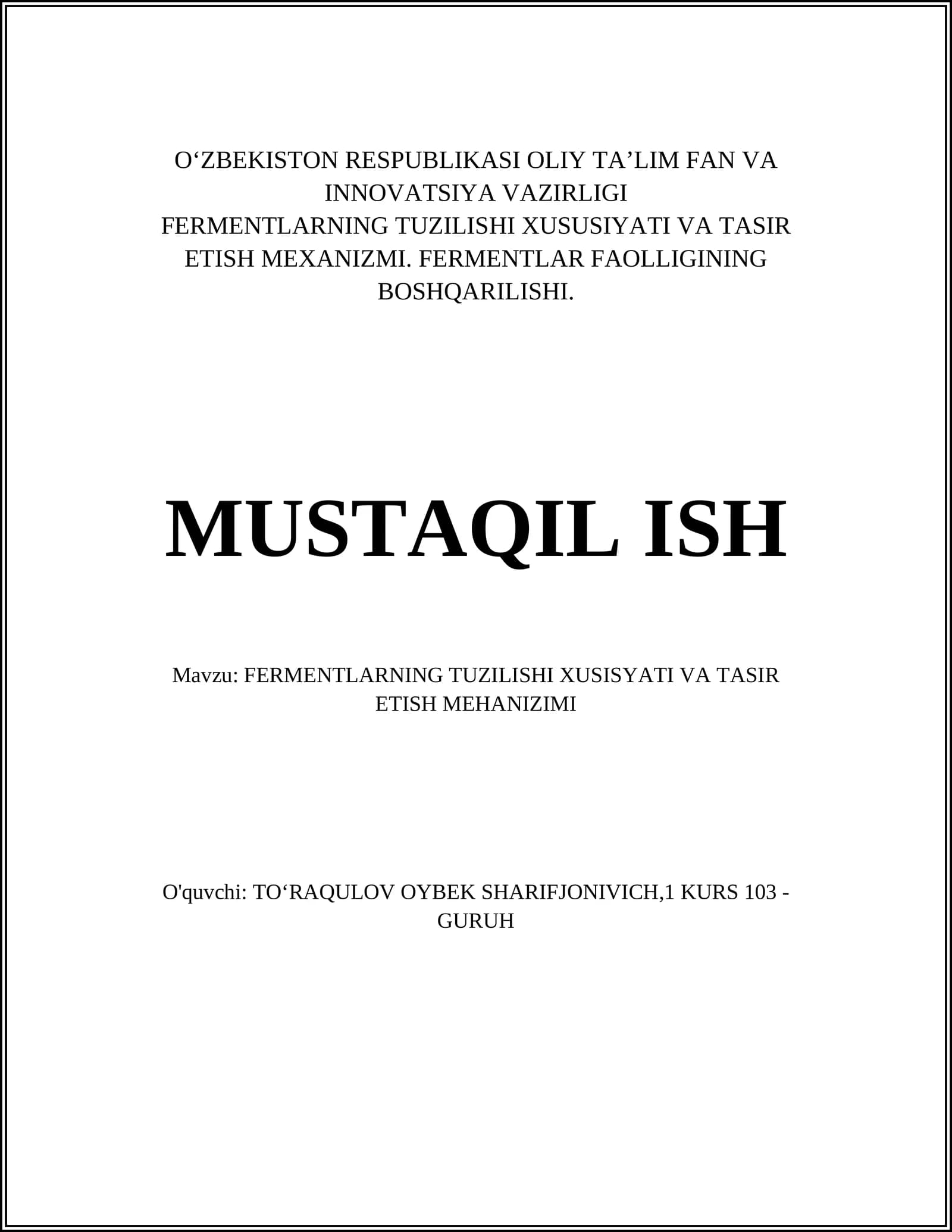 FERMENTLARNING TUZILISHI XUSUSIYATI VA TASIR ETISH MEXANIZMI