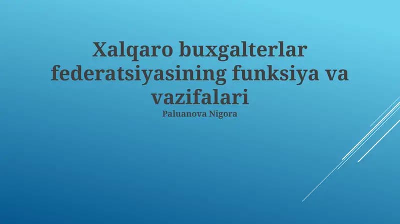Xalqaro buxgalterlar federatsiyasining funksiya va vazifalari