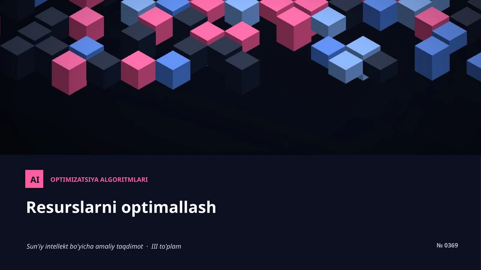 OPTIMIZATSIYA ALGORITMLARI