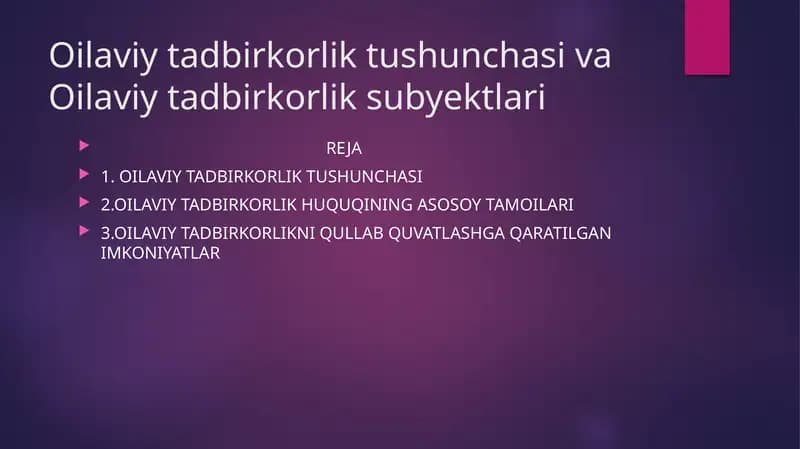 Oilaviytadbirkorlik tushunchasi va Oilaviytadbirkorlik subyektlari