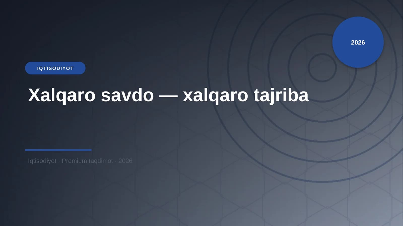 Xalqaro savdo — xalqaro tajriba