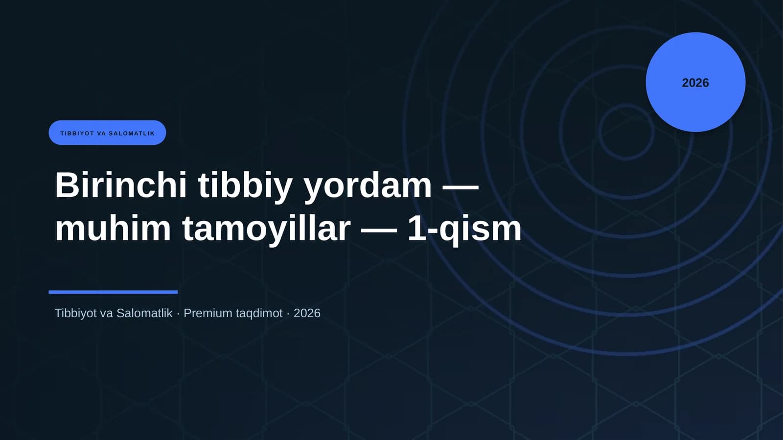Birinchi tibbiy yordam - muhim tamoyillar - 1-qism