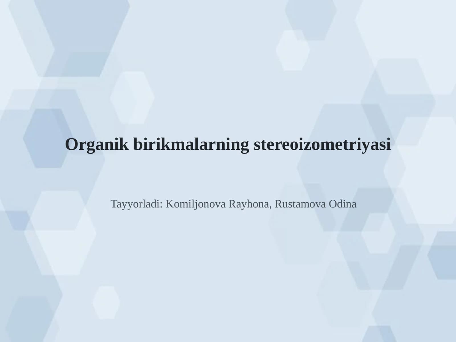 Organik birikmalarning stereoizometriyasi