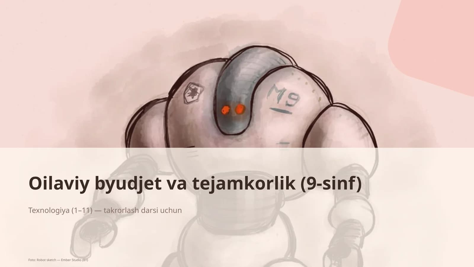 Oilaviy byudjet va tejamkorlik (9-sinf)