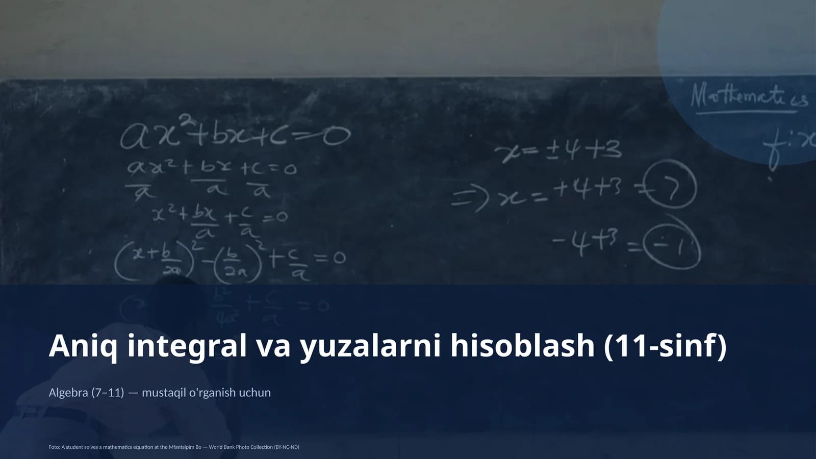 Aniq integral va yuzalarni hisoblash (11-sinf)