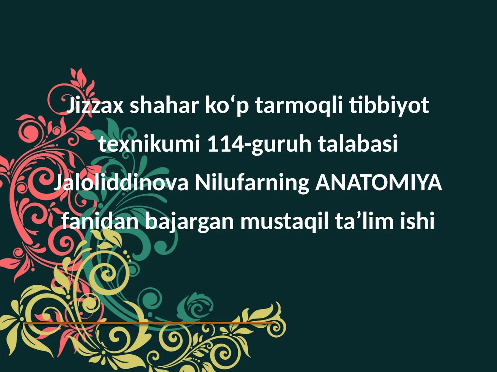 ANATOMIYA fanidan bajargan mustaqil taʼlim ishi