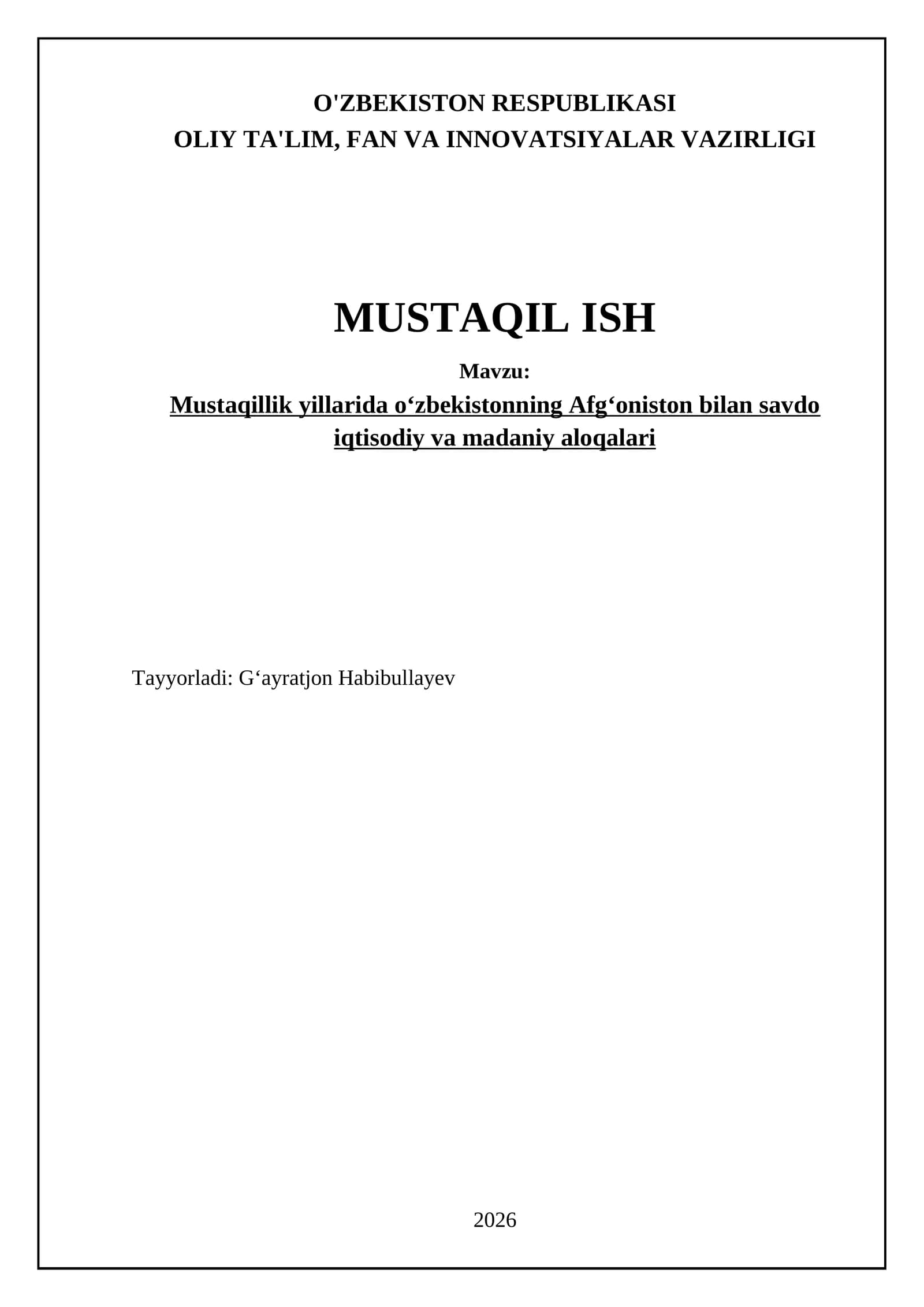 Mustaqillik yillarida oʻzbekistonning Afgʻoniston bilan savdo iqtisodiy va madaniy aloqalari