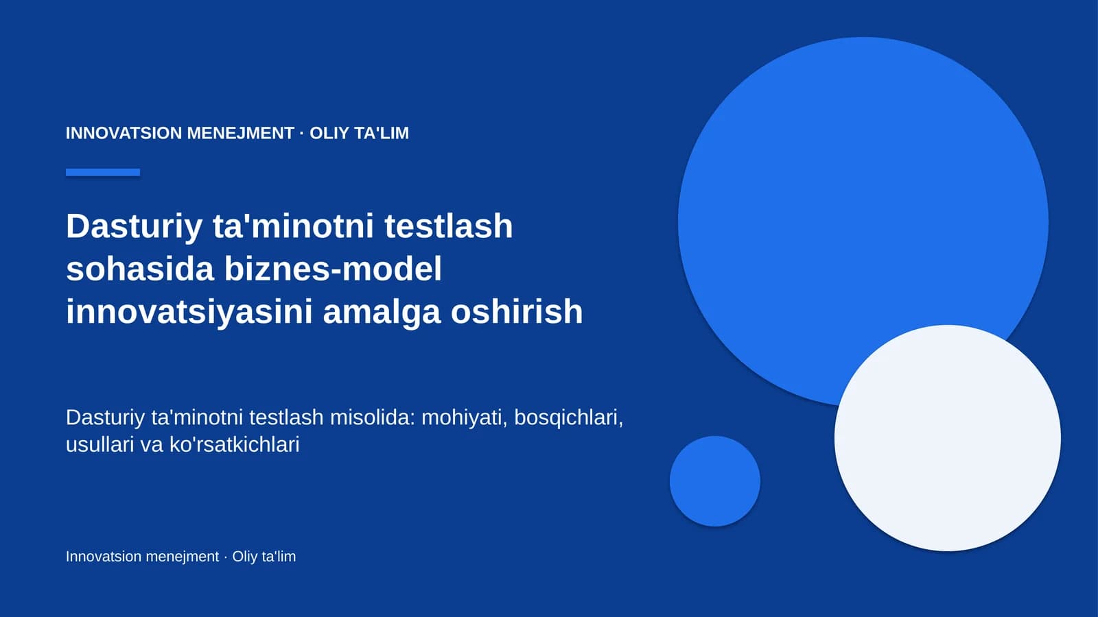 dasturiy ta'minotni testlash sohasida biznes model innovatsiyasini amalga oshirish 6889
