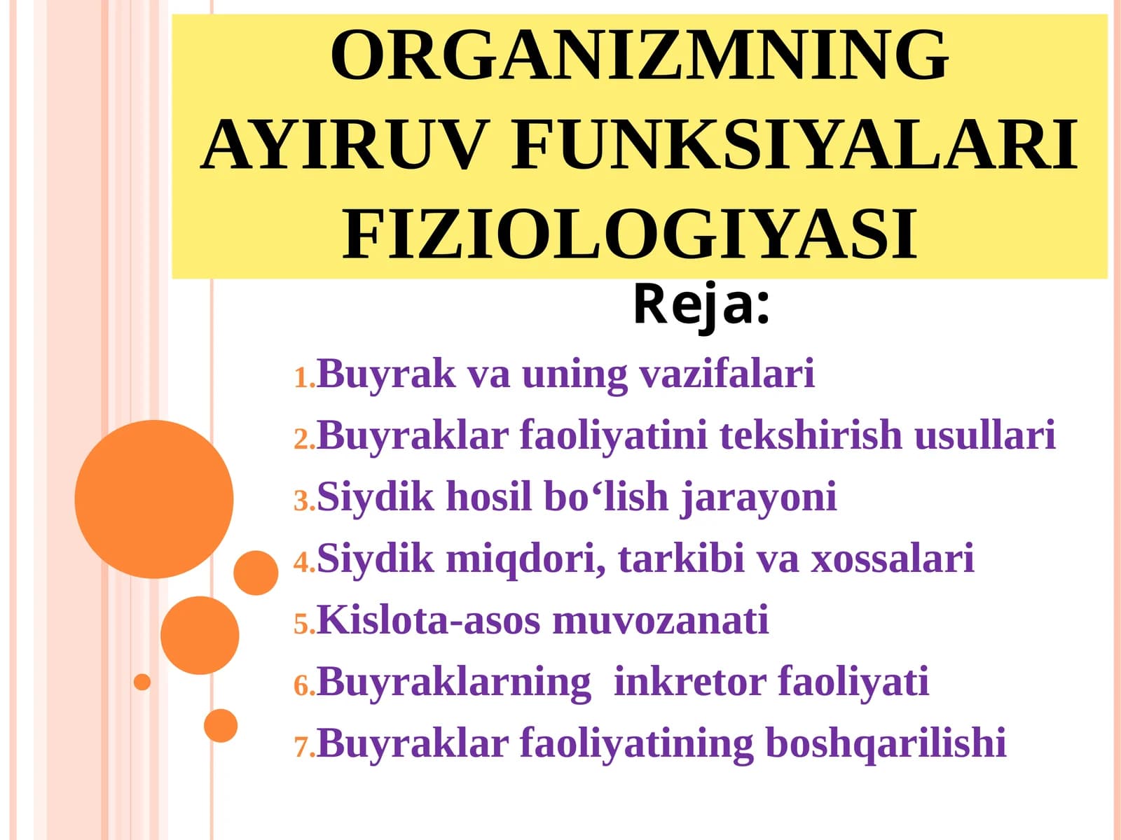 ORGANIZMNING AYIRUV FUNKSIYALARI FIZIOLOGIYASI