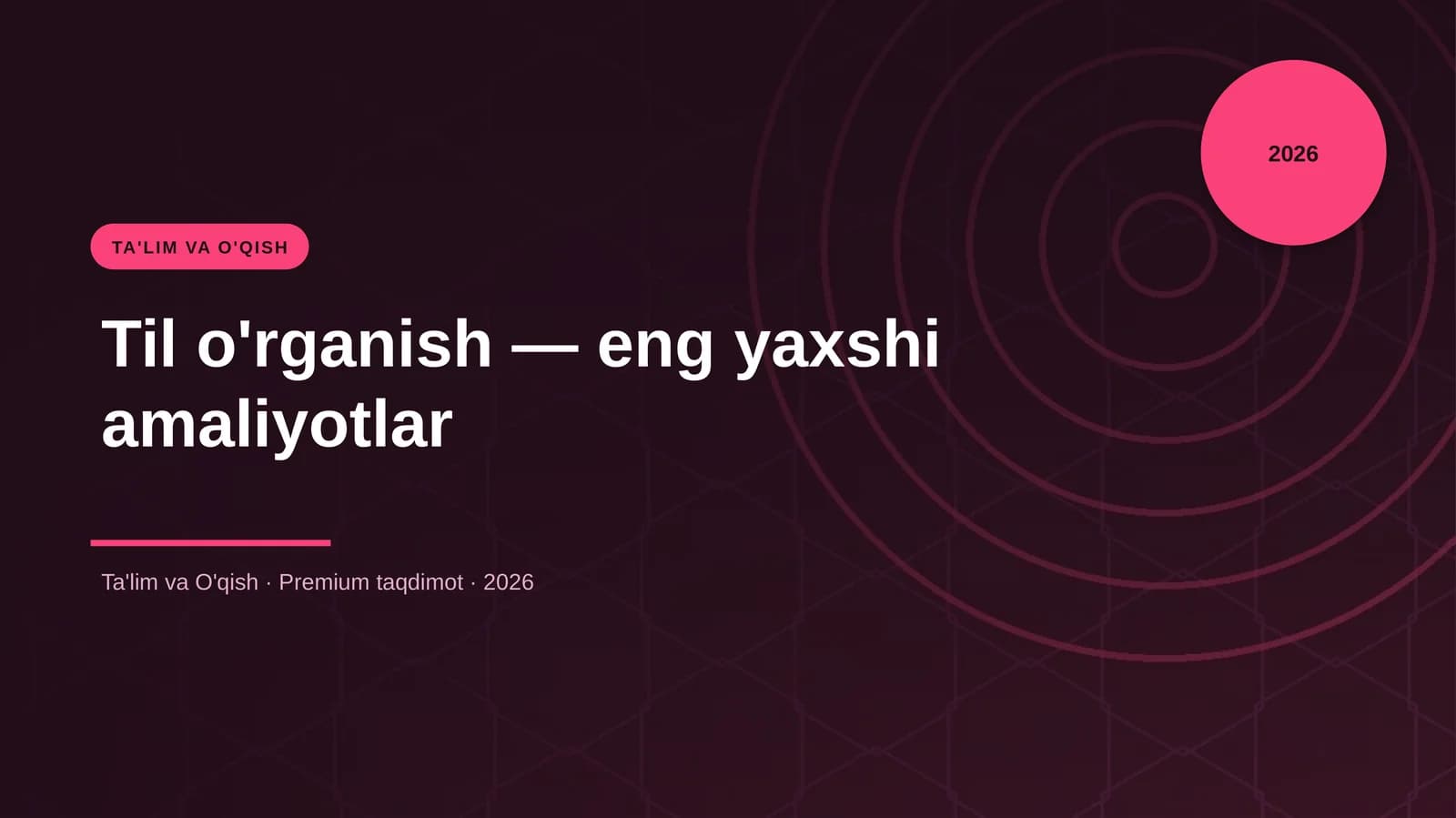 Til o'rganish — eng yaxshi amaliyotlar