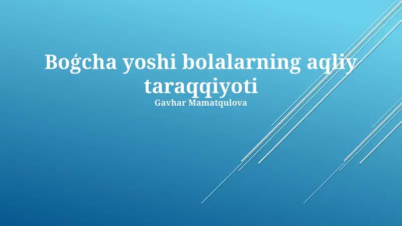 Boģcha yoshi bolalarning aqliy taraqqiyoti