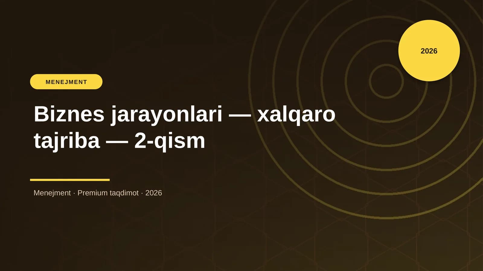 Biznes jarayonlari — xalqaro tajriba — 2-qism