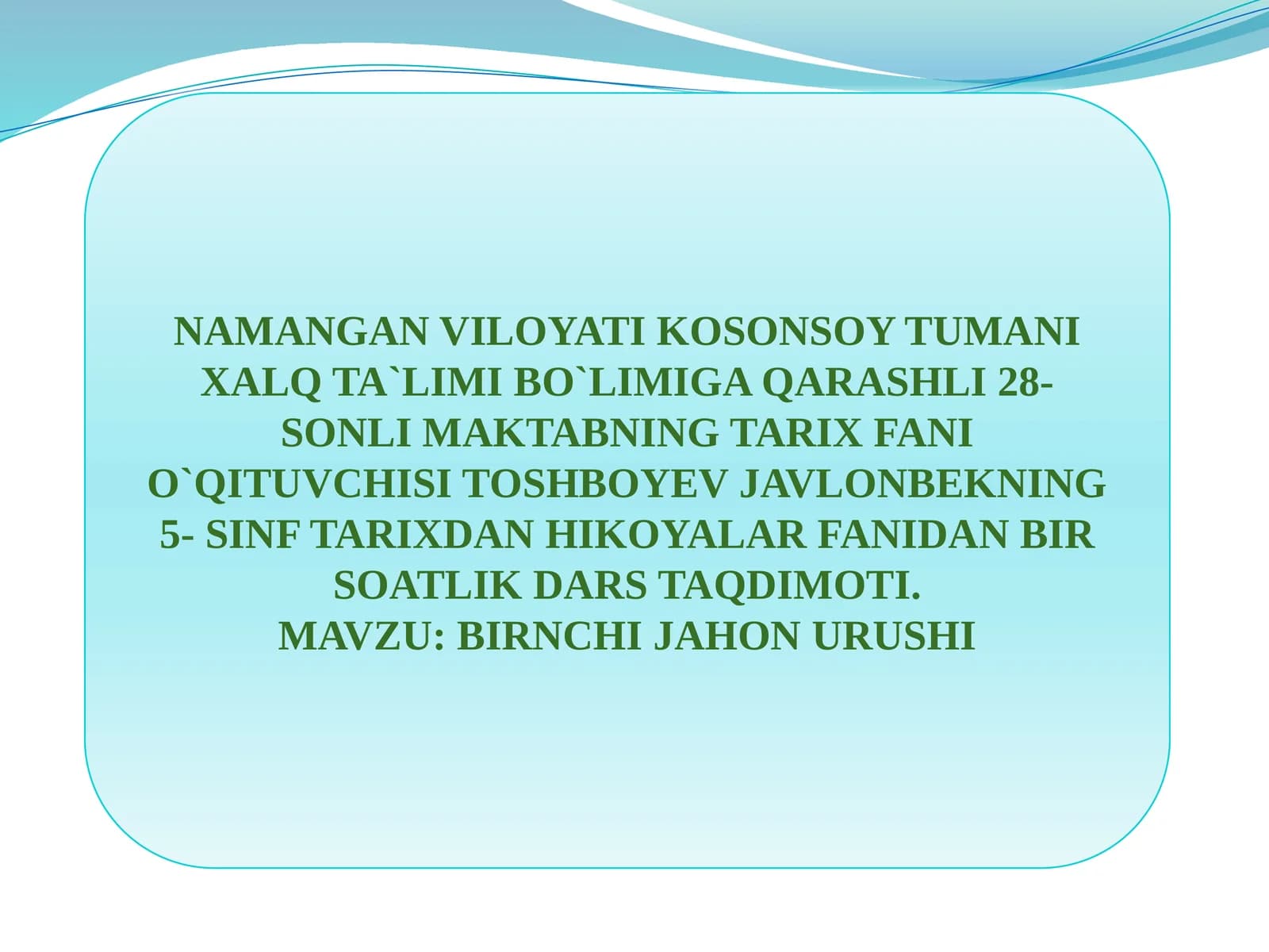 Darsning shiori: Aql tarozisi da o`lchanmagan har qanday bilim asossizdir…