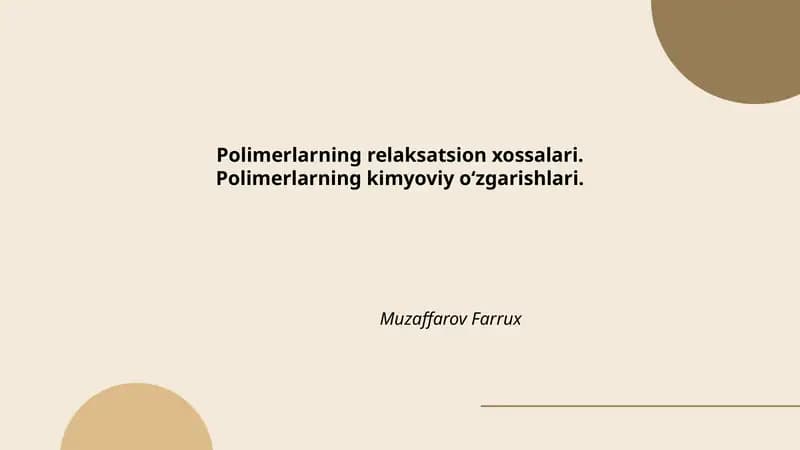 Polimerlarning viskoelastiklik xossalari