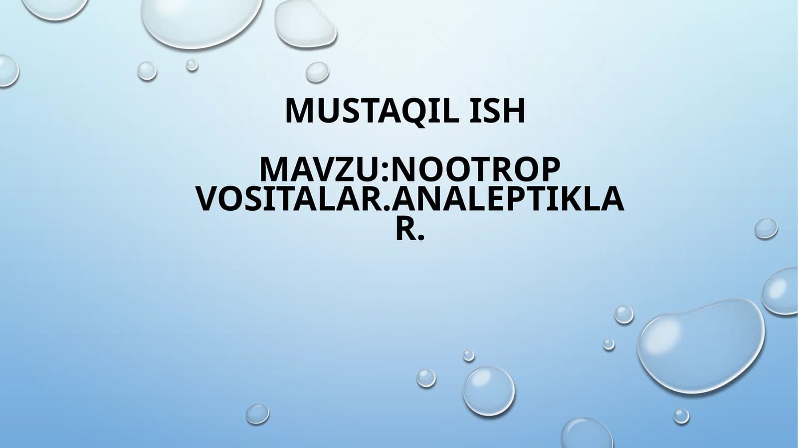 Nootrop moddalar va analeptiklar